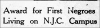 1949-06-07 Award for First Negroes Living on NJC Campus - Central New Jersey Home News-headline.jpg